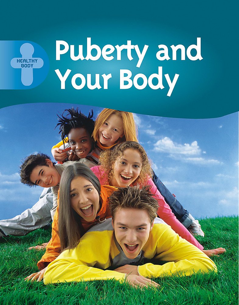 Puberty and your body